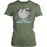 Can't Adult Today Shirt Design T-shirt teelaunch 