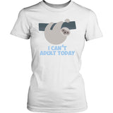 Can't Adult Today Shirt Design T-shirt teelaunch 