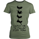 Catch Me I'm Falling for You Shirt Design T-shirt teelaunch District Womens Shirt Fresh Fatigue XS